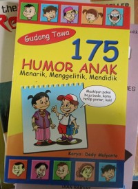 Image of 175 Humor Anak - Menarik, Menggelitik, Mendidik