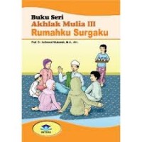 Image of Buku Seri Akhlak Mulia Rumahku Surgaku