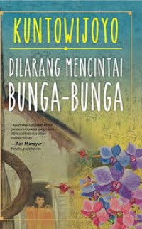 Image of DILARANG MENCINTAI BUNGA-BUNGA