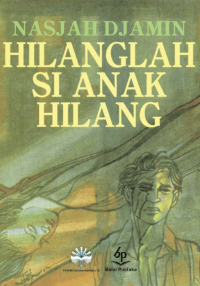 Image of Hilanglah Si Anak Hilang