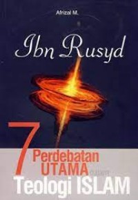 Image of Ibn Rusyd ; 7 Perdebatan Utama DAlam Teologi Islam