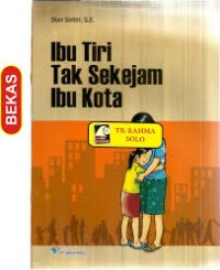 Image of Ibu Tiri Tak Sekejam Ibu Kota