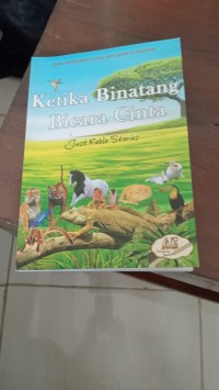 Image of Ketika Binatang Bicara Cinta