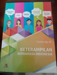 Image of Ketrampilan Berbahasa Indonesia