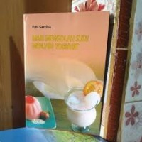 Image of Mari Mengolah Susu Menjadi Yoghurt