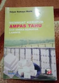 Image of Membuat Kerupuk Ampas Tahu dan Aneka Kerupuk Lainnya