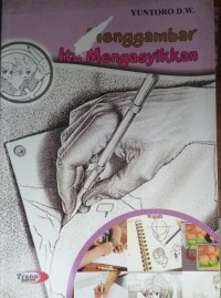 Image of Menggambar Itu Mengasyikan
