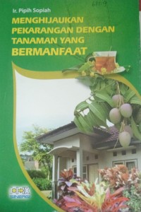Image of Menghijaukan Pekarangan dengan Tanaman yang Bermanfaat
