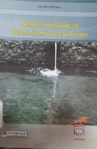 Image of Menjaga Lingkungan Bebas Nyamuk & Flu Burung