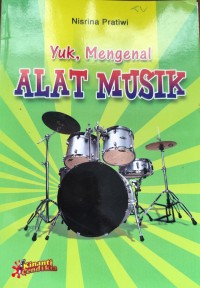 Image of Yuk Mengenal Alat Musik